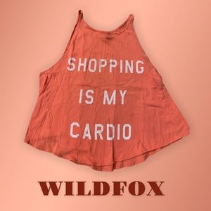 Wild fox tank SHOPPING IS MY CARDIO